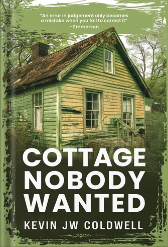cottage nobody wanted